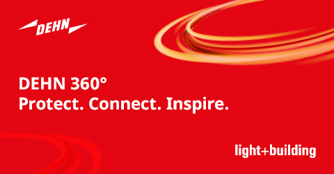 Nieuwsbericht: DEHN 360°. Protect. Connect. Inspire